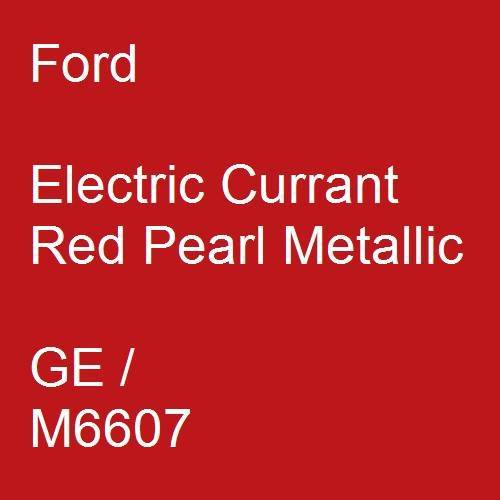 Ford, Electric Currant Red Pearl Metallic, GE / M6607.